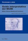 Guida interpretativa del MCMI, Millon Clinical Multiaxial Inventory