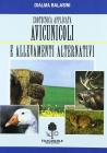 Zootecnica applicata. Avicunicoli e allevamenti alternativi