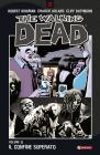 Il confine superato. The walking dead vol.13