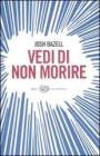 Vedi di non morire. eBook