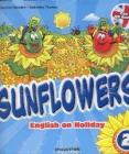 Sunflowers. English on holiday. Con Miniguida genitori e CD Audio. Per la 2� classe elementare