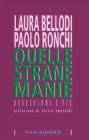 Quelle strane manie. Ossessioni e tic