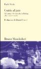 Guida al jazz. Gli autori e le musiche dal bebop alla creative music