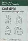 Casi clinici. Il resoconto in psicologia clinica