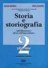 Storia e storiografia. Con espansione online. Per le Scuole superiori vol.2