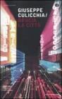 Brucia la citt�. eBook