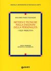 Metodi e tecniche nella diagnosi della personalit�. I test proiettivi