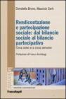 Rendicontazione e partecipazione sociale: dal bilancio sociale al bilancio partecipativo. Cosa sono e a cosa servono. eBook