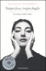 Troppo fiera, troppo fragile. eBook