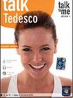 Talk to me. Tedesco. Livello principiante-intermedio. Con CD-ROM