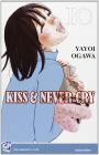 Kiss & never cry vol.10