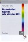 Diciasettesimo rapporto sulle migrazioni 2011. eBook