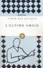 Lultimo amico. eBook