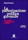 La partecipazione politica giovanile. Nuove politiche e nuove generazioni a confronto. eBook