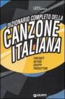 Dizionario completo della Canzone Italiana. eBook