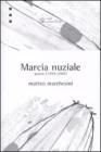 Marcia nuziale. Poesie (1999-2007). eBook