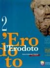 L' Erodoto. Ediz. riforma. Con espansione online. Per le Scuole superiori vol.2