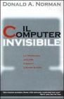 Il computer invisibile. La tecnologia migliore � quella che non si vede