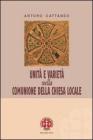 Unit� e variet� nella comunione della chiesa locale. Riflessioni ecclesiologiche e canonistiche