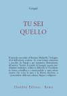 Tu sei quello