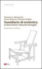 Sussidiario di semiotica (in dieci lezioni e duecento immagini)