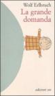 La grande domanda