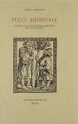 Pulci medievale. Studio sulla poesia volgare fiorentina del Quattrocento