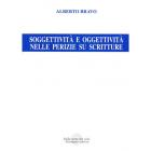 Soggettivit� e oggettivit� nelle perizie su scritture