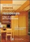 Interni biosostenibili: residenze. Criteri di scelta per la progettazione. Guida ai prodotti e ai materiali. eBook