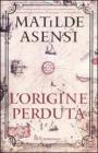 L origine perduta. eBook