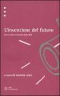 L invenzione del futuro. Breve storia letteraria della DDR. eBook