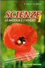Scienze. Per la Scuola media vol.1