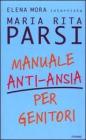 Manuale anti-ansia per genitori