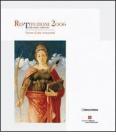 Restituzioni 2006. Tesori d'arte restaurati