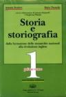 Storia e storiografia. Con espansione online. Per le Scuole superiori vol.1