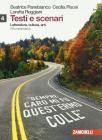 Testi e scenari. Letteratura, cultura, arti. Con espansione online. Per le Scuole superiori vol.4