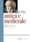 Storia antica e medievale. Corso di storia. Tomo A-B. Per il biennio delle Scuole superiori vol.2