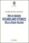 Per un grande vocabolario storico della lingua italiana