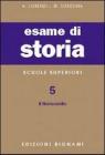 Esame di storia. Per le Scuole superiori vol.5