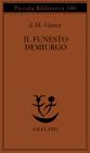 Il funesto demiurgo