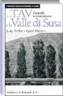La TAV e la valle di Susa. Geografie in competizione
