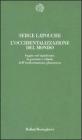 L' occidentalizzazione del mondo