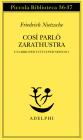 Cos� parl� Zarathustra. Un libro per tutti e per nessuno
