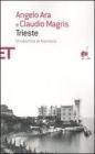 Trieste. Un'identit� di frontiera
