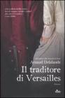 Il traditore di Versailles. eBook