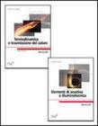 Termodinamica e trasmissione del calore-Elementi di acustica e illuminotecnica