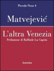 L' altra Venezia
