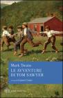 Le Avventure di Tom Sawyer. eBook