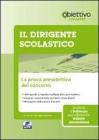 Il dirigente scolastico. La prova preselettiva del concorso. Con software