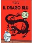 Le avventure di Tintin. Il drago blu